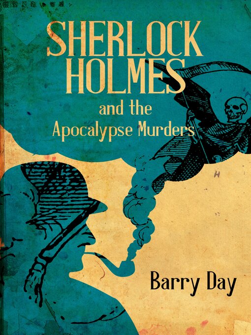 Title details for Sherlock Holmes and the Apocalypse Murders by Barry Day - Available